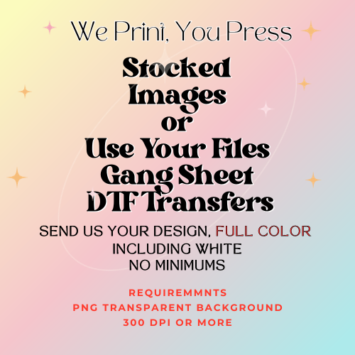 Custom Single Print Full Color Transfers-Custom Direct to Film Transfers-Use Your Own Images